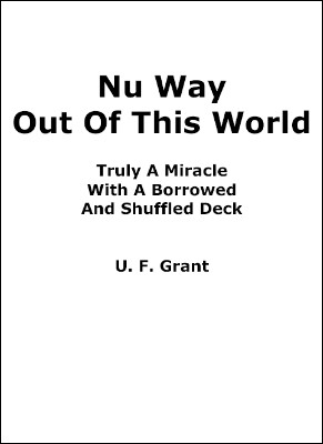 Nu Way Out Of This World by U. F. Grant