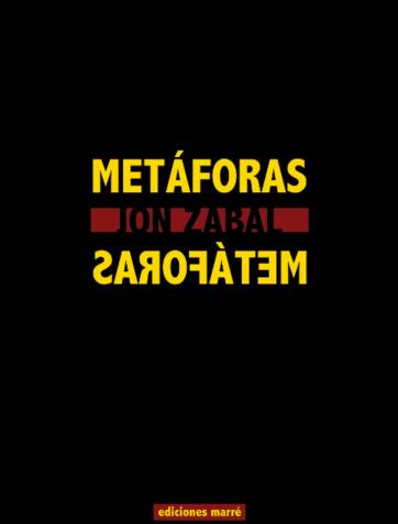 Metáforas by Jon Zabal