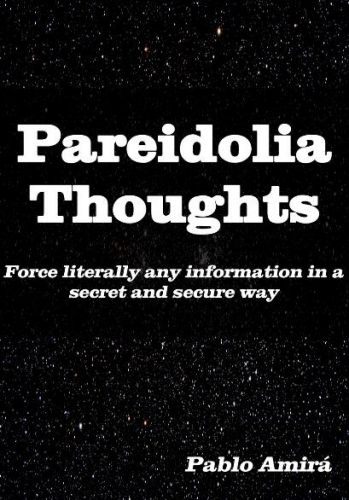 Pareidolia Thoughts by Pablo Amira