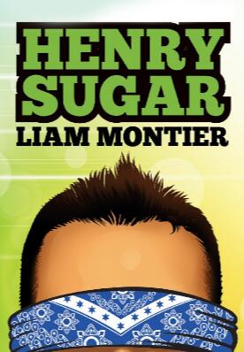 Henry Sugar by Liam Montier