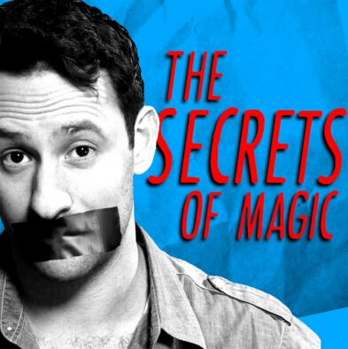 The Secrets of Magic by Rick Lax