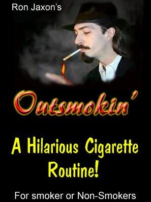 Outsmokin by Ron Jaxon