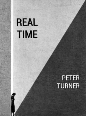 Real Time by Peter Turner