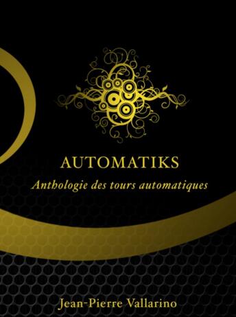 Automatiks by Jean-Pierre Vallarino