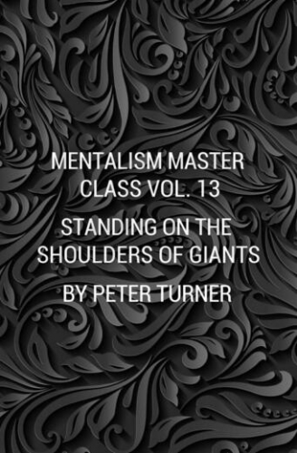 Standing On The Shoulders Of Giants Vol.13 by Peter Turner