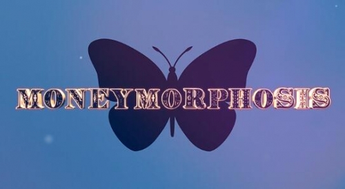 Moneymorphosis by Dallas Fueston and Jason Bird