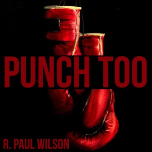 Punch Too by R. Paul Wilson