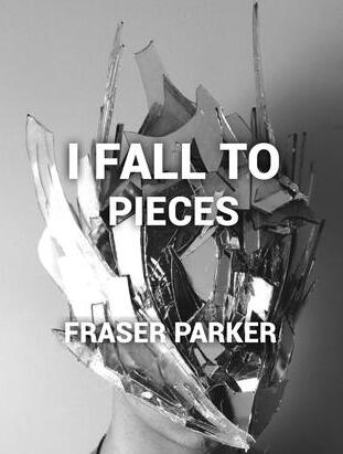 I Fall To Pieces by Fraser Parker