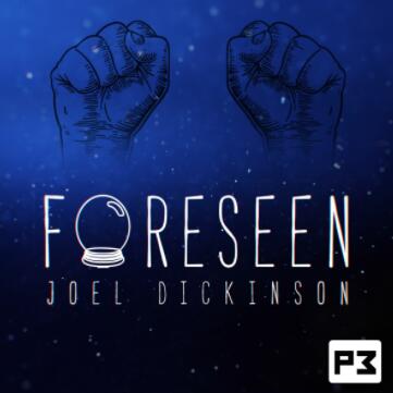 Foreseen by Joel Dickinson