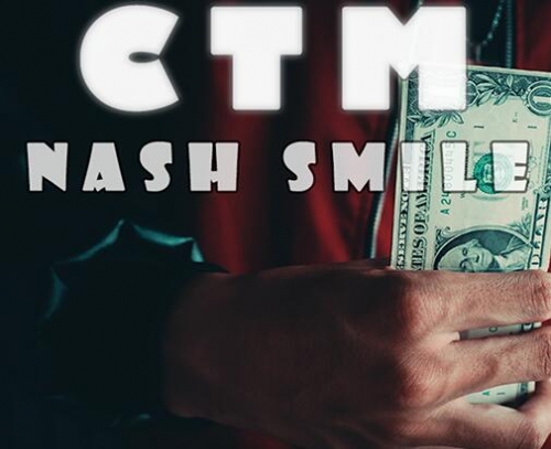 CTM by Nash Smile