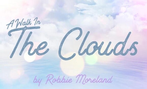 A Walk In The Clouds by Robert Moreland