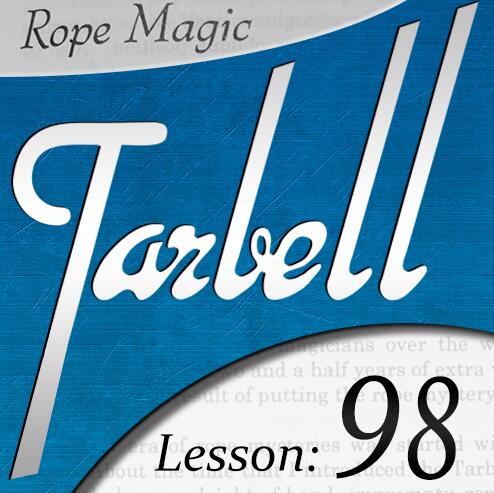 Tarbell 98 Rope Magic