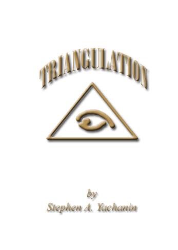 Triangulation by Stephen A Yachanin