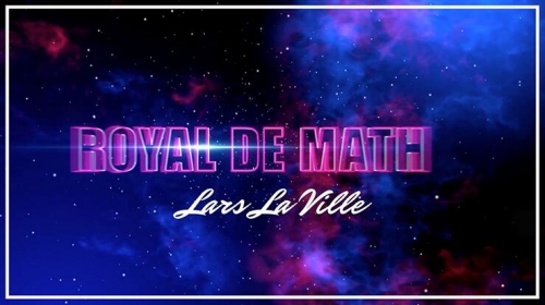 Royal De Math by Lars La Ville