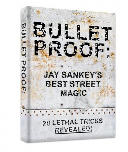 Bulletproof by Jay Sankey