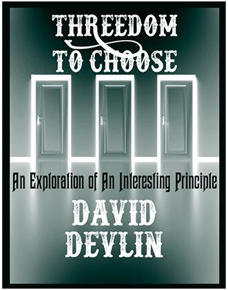 Threedom to Choose by David Devlin