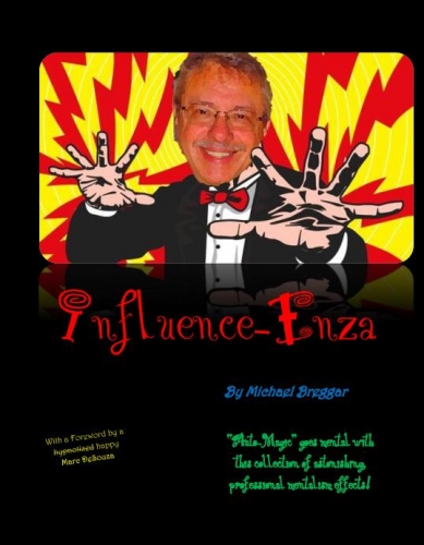 Influence-Enza by Michael Breggar
