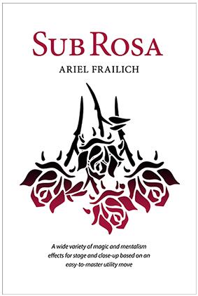 Sub Rosa by Ariel Frailich