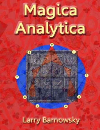 Magica Analytica by Larry Barnowsky
