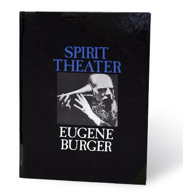 Spirit Theater by Eugene Burger