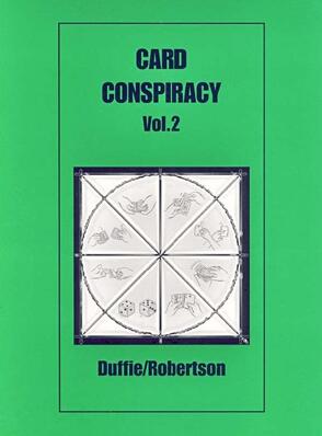 Card Conspiracy Vol 2 by Peter Duffie