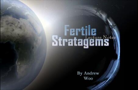 Fertile Stratagems by Andrew woo