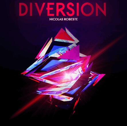Diversion by Nicolas Robeste（French Version)