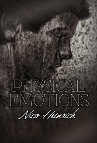 Physical Emotions by Nico Heinrich