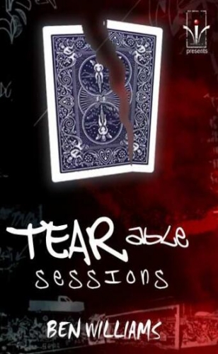 THE TEAR-ABLE SESSIONS BY BEN WILLIAMS