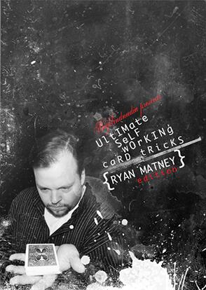 Ultimate Self Working Card Tricks Ryan Matney