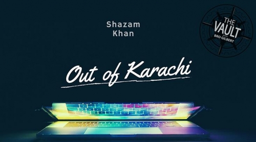 Out of Karachi by Shazam Khan