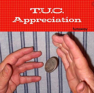 T.U.C. Appreciation by Funsway