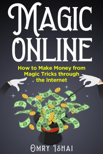Magic Online By Ebook By Omry Ishai