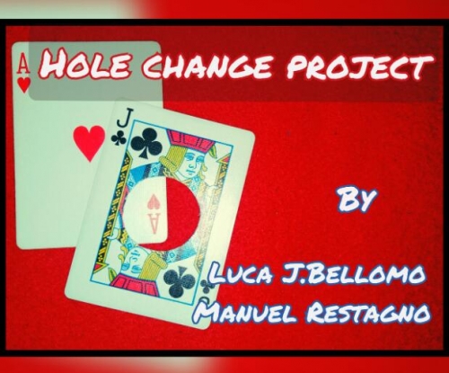 HOLE CHANGE PROJECT by Luca J Bellomo