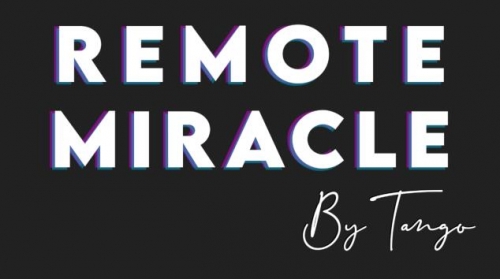 Remote Miracle by Tango