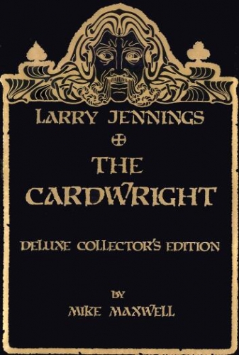Larry Jennings The Cardwright by Mike Maxwell