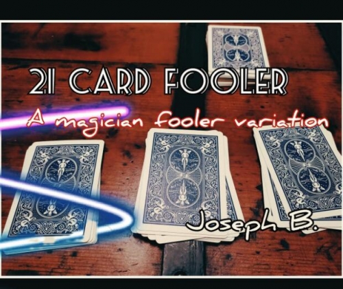 21 CARD FOOLER by Joseph B