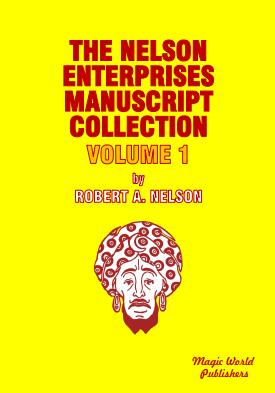 Nelson Enterprises Manuscript Collection 1 by Robert A. Nelson