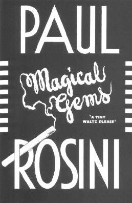 Paul Rosini's Magical Gems by Rufus Steele