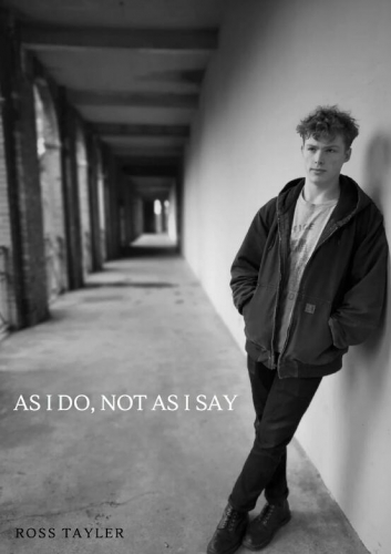 As I Do, Not As I Say by Ross Tayler