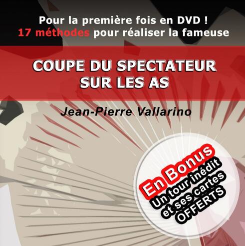 Coupe du spectateur sur les As by Jean Pierre Vallarino