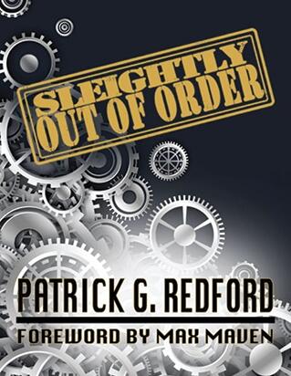 Sleightly Out Of Order by Patrick Redford