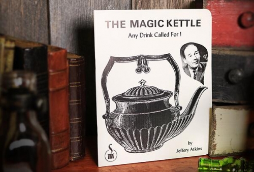 The Magic Kettle by Jeffery Atkins