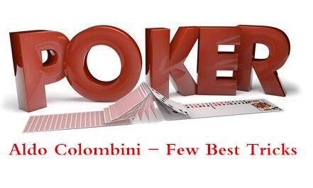 Few Best Tricks by Aldo Colombini