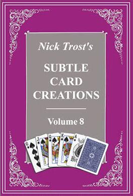 Subtle Card Creations of Nick Trost Vol 8
