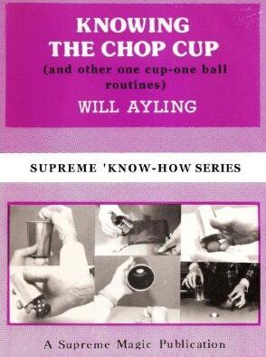 Knowing the Chop Cup by Will Ayling