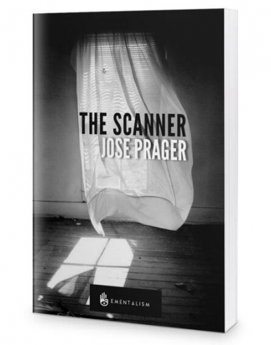 The Scanner New Edition by Jose Prager