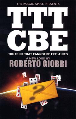 The Trick That Cannot Be Explained by Roberto Giobbi