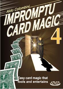Aldo Colombini's Impromptu Card Magic Volume 4