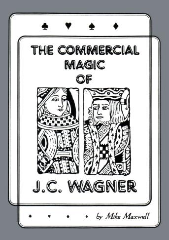 Commercial Magic of JC Wagner